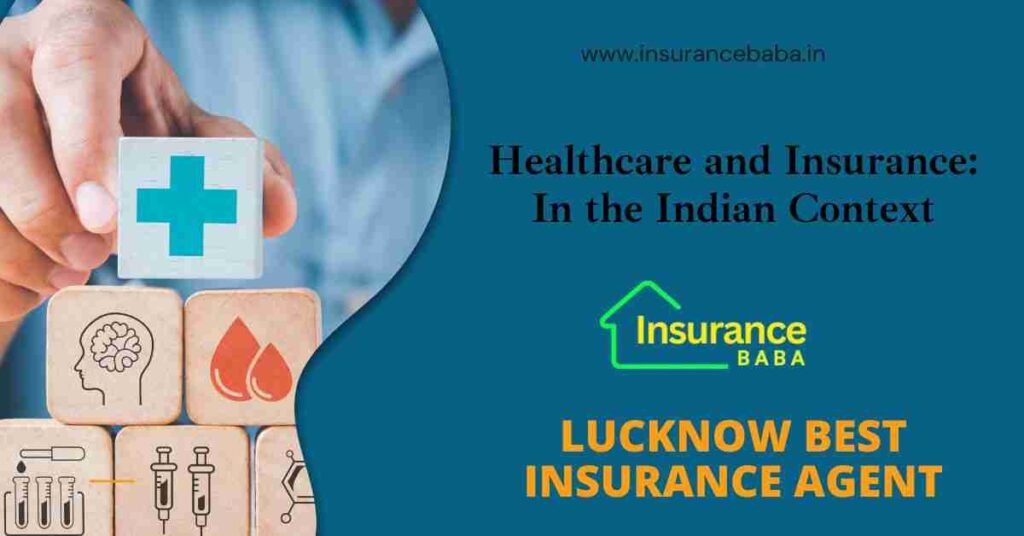 This image is about Healthcare and Insurance: In the Indian Context