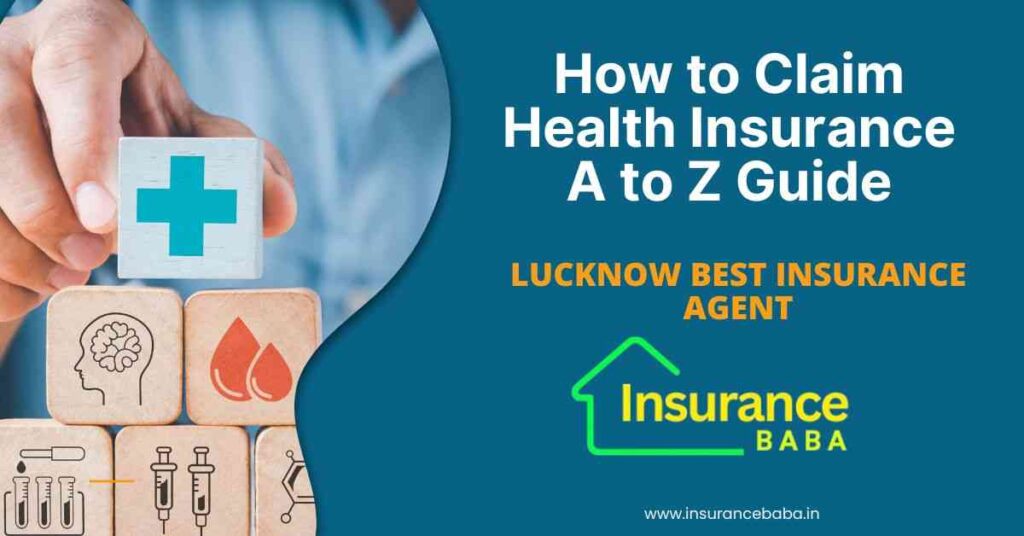 This image is about How to Claim Health Insurance: A to Z Guide