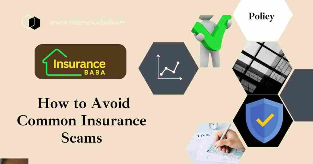 This image is about How to Avoid Common Insurance Scams