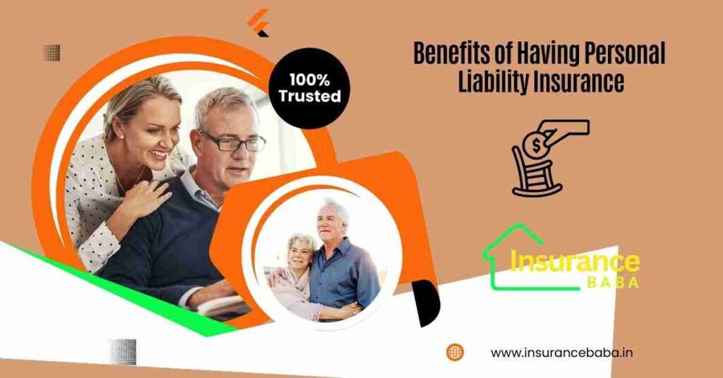 This image is about Benefits of Having Personal Liability Insurance