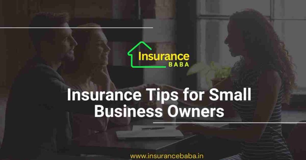 This image is about Insurance Tips for Small Business Owners