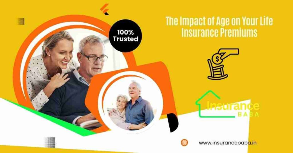 This image is about The Impact of Age on Your Life Insurance Premium